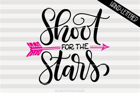 Download Free Shoot for the stars- Encouragement - hand drawn lettered cut file Cameo